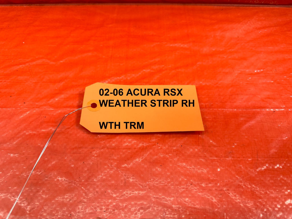 02 06 ACURA RSX   PASSENGER RIGHT FRONT   WEATHER STRIP TRIM SEAL GASKET OEM 2406