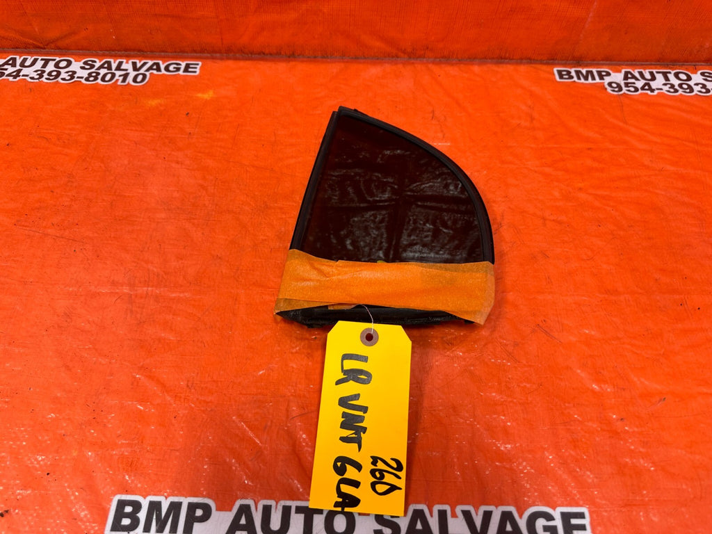 06 11 CIVIC 4D SEDAN   DRIVER LEFT REAR   DOOR VENT GLASS   OEM FACTORY #2600