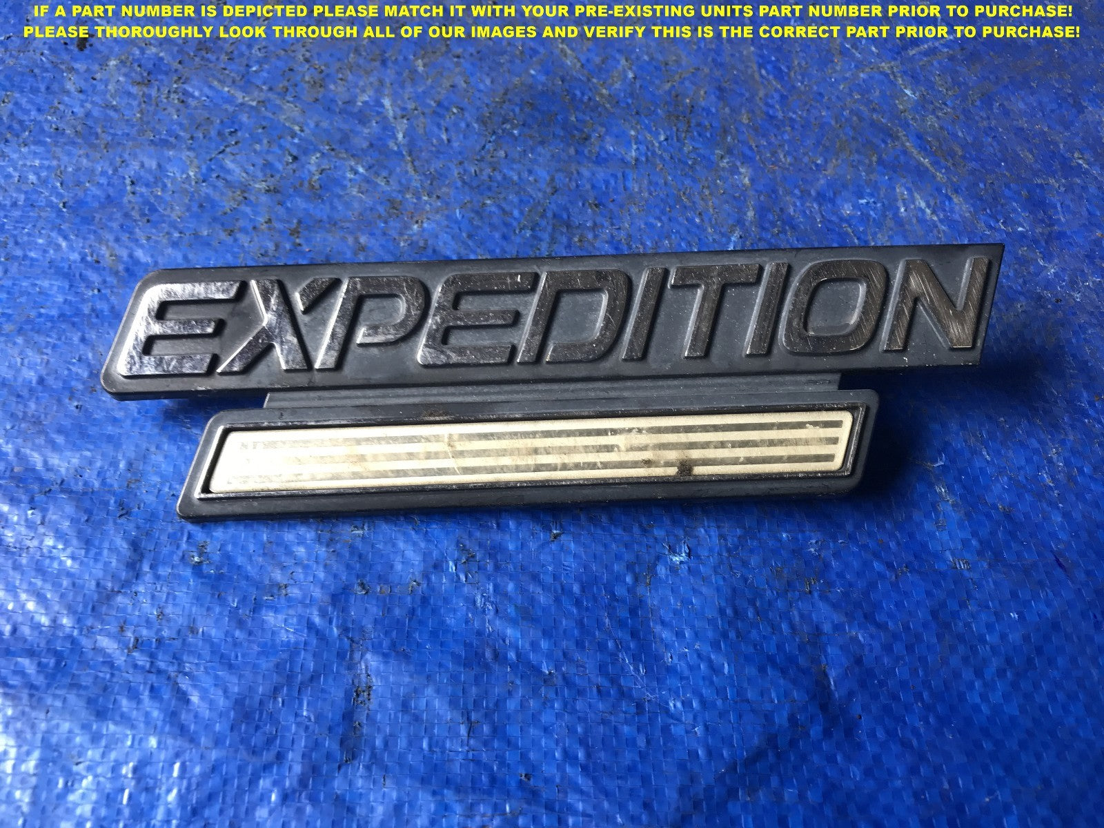 OEM 1FORD EXPEDITION EMBLEM BADGE F75B 16B114 AB 0