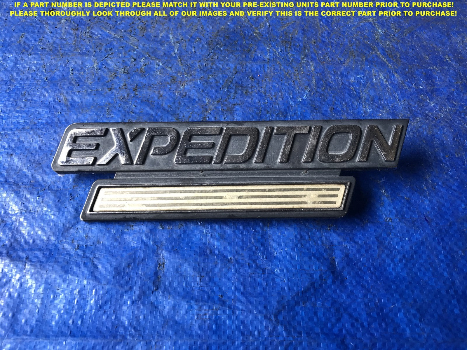OEM 1FORD EXPEDITION EMBLEM BADGE F75B 16B114 AB0