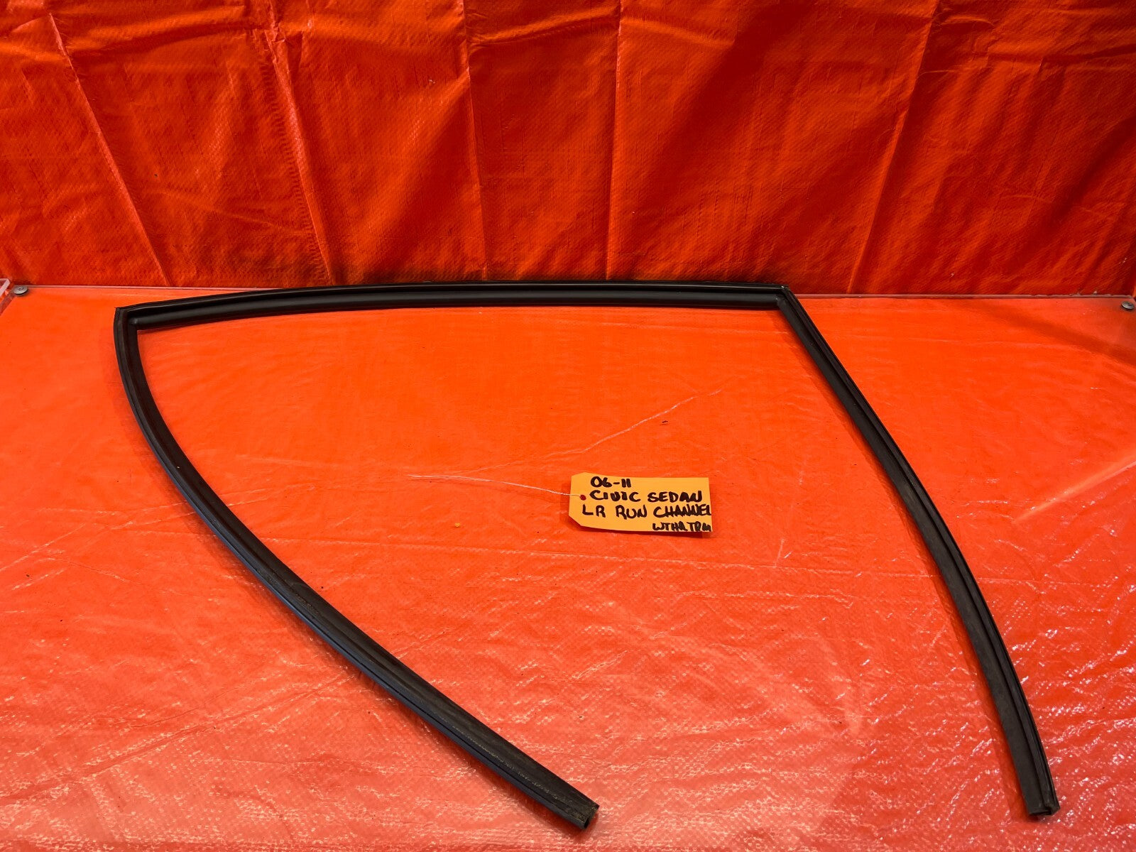 06 11 CIVIC 4D SEDAN   DRIVER LEFT REAR WEATHER STRIP RUN CHANNEL   OEM #2200