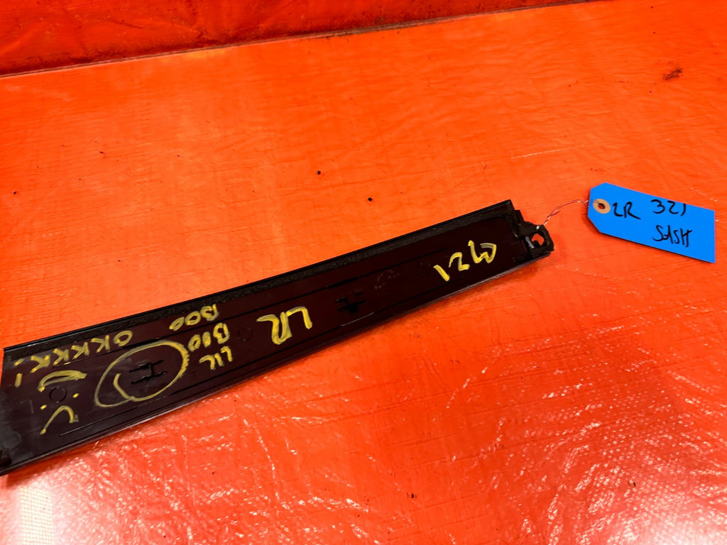 09 14 ACURA TSX   DRIVER LEFT REAR DOOR SASH TRIM MOLDING   OEM #321 FLAW12