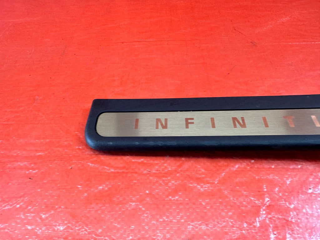 07 13 INFINITI G35 SEDAN REAR LEFT RIGHT FLOOR PILLAR DOOR SILL SCUFF PLATE 192 6