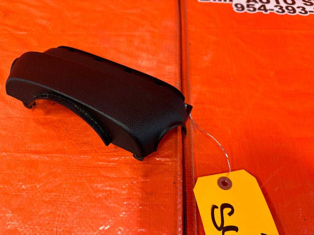 08 15 INFINITI G37 & Q60 6 SPEED MANUAL STEERING COLUMN COVER   TOP PORTION 2485