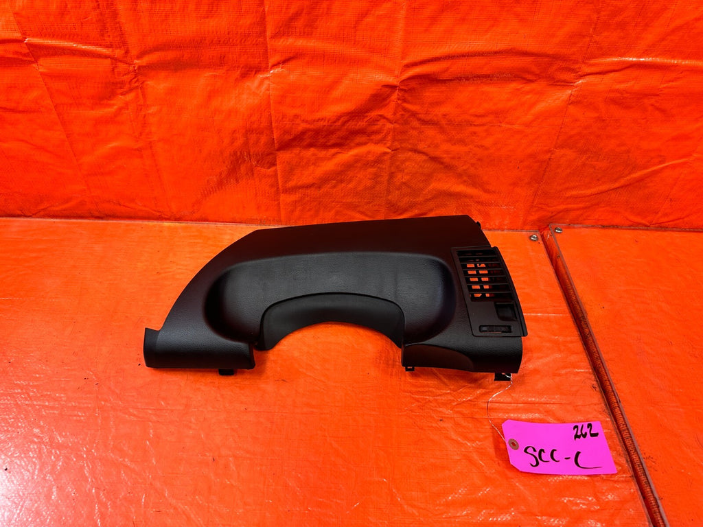 03 07 NISSAN 350Z   CLUSTER BEZEL LEFT DASH COVER TRIM W/ AC VENT   OEM #2620